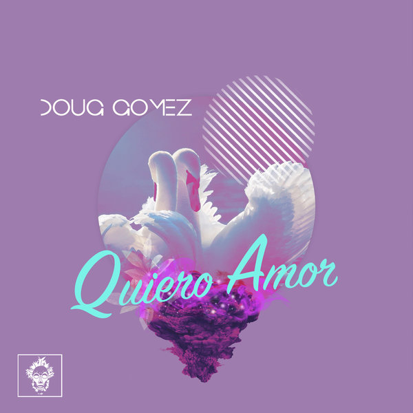 Doug Gomez - Quiero Amor [MREC148]